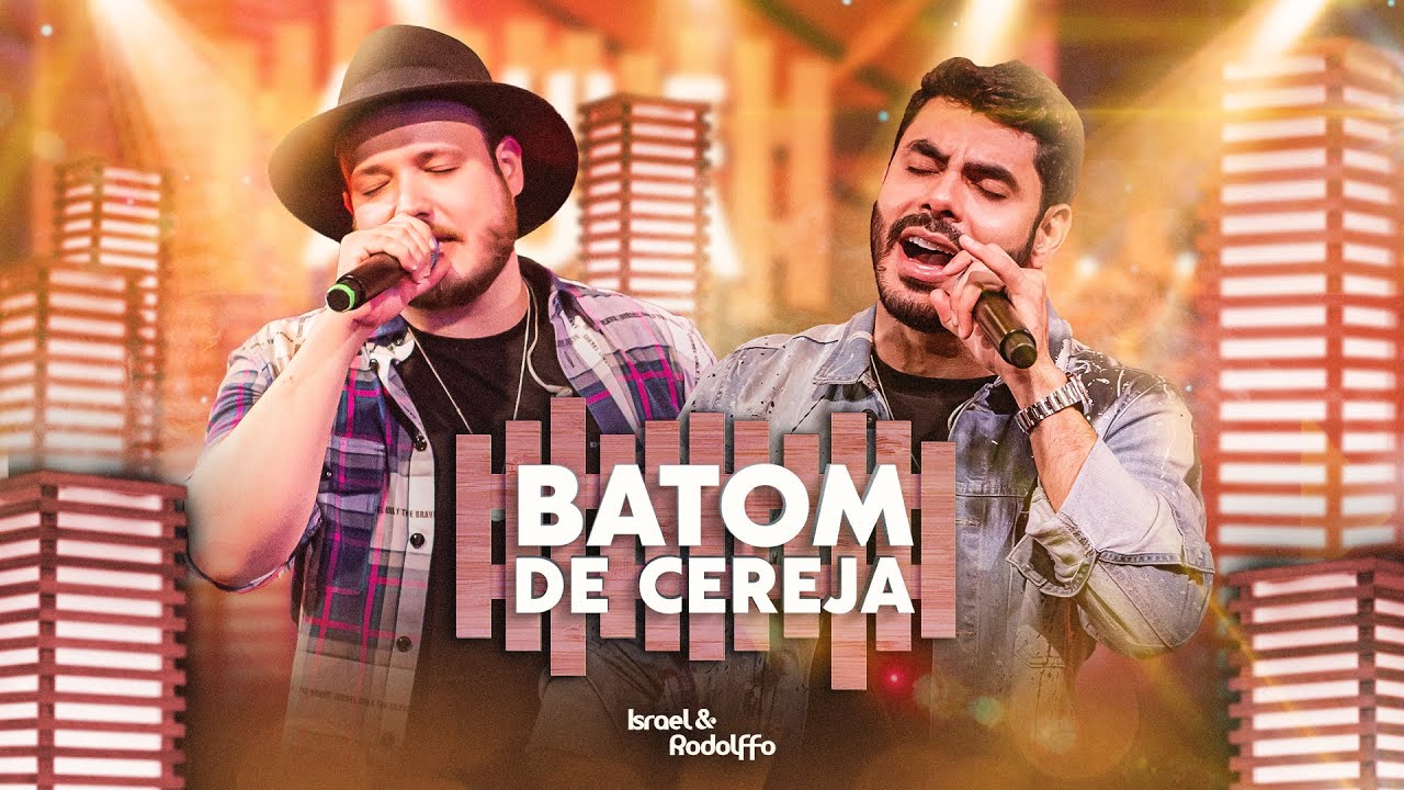 “Batom de Cereja”, de Israel & Rodolffo, entra no Top 30 do Spotify Global